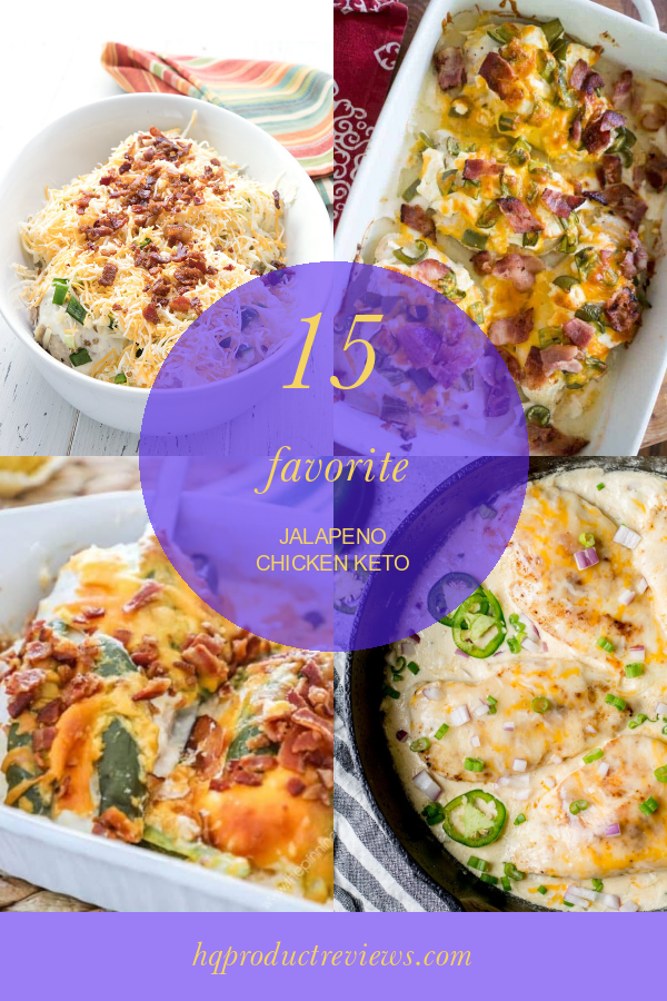 15 Favorite Jalapeno Chicken Keto Best Product Reviews